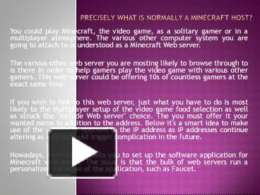 Ppt Precisely What Is Normally A Minecraft Host Powerpoint Images, Photos, Reviews