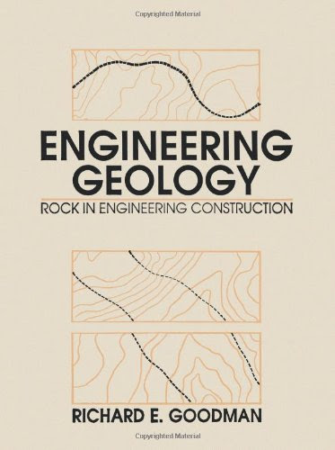 Engineering Geology: Rock in Engineering ConstructionBy Richard E. Goodman