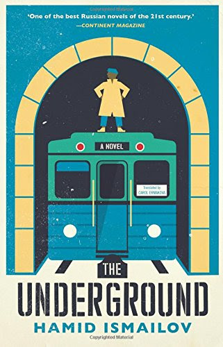 The Underground, by Hamid Ismailov