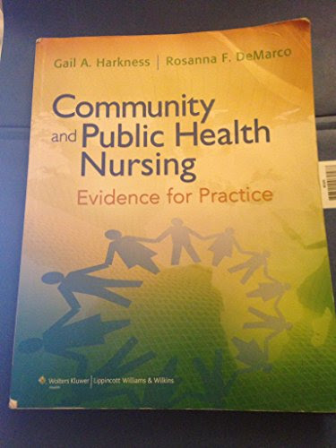 Community and Public Health Nursing, by Rosanna F. DeMarco Gail A. Harkness