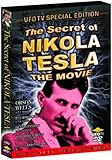 The Secret of Nikola Tesla (UFO TV Special Edition)