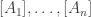 [A_1],\dots,[A_n]