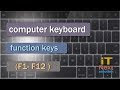 Uses of Computer keyboard function keys F1 to F12 