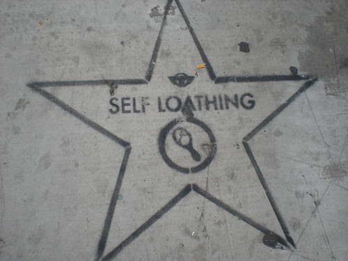 Self-loathing