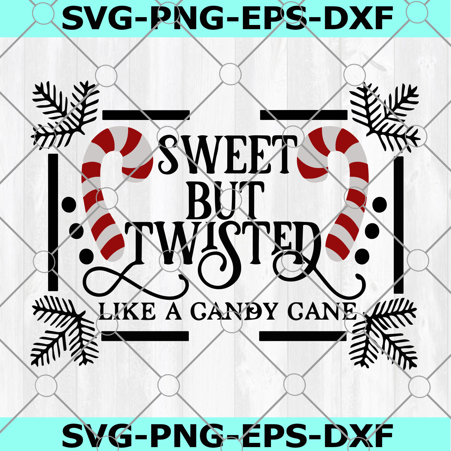 Free Free 327 Sweet But Twisted Svg SVG PNG EPS DXF File