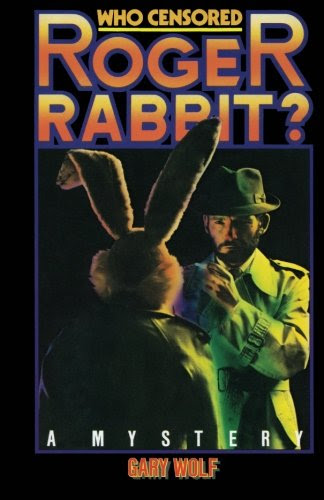 Who Censored Roger Rabbit?, by Gary K Wolf