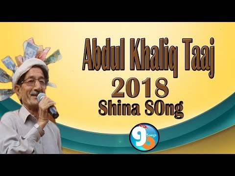 Shina New Song 2018 ||Abdul Khaliq Taaj|| Presented By Gb New Songs
