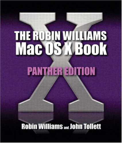 Robin Williams Mac OS X Book, The, Panther Edition 0321232968 pdf