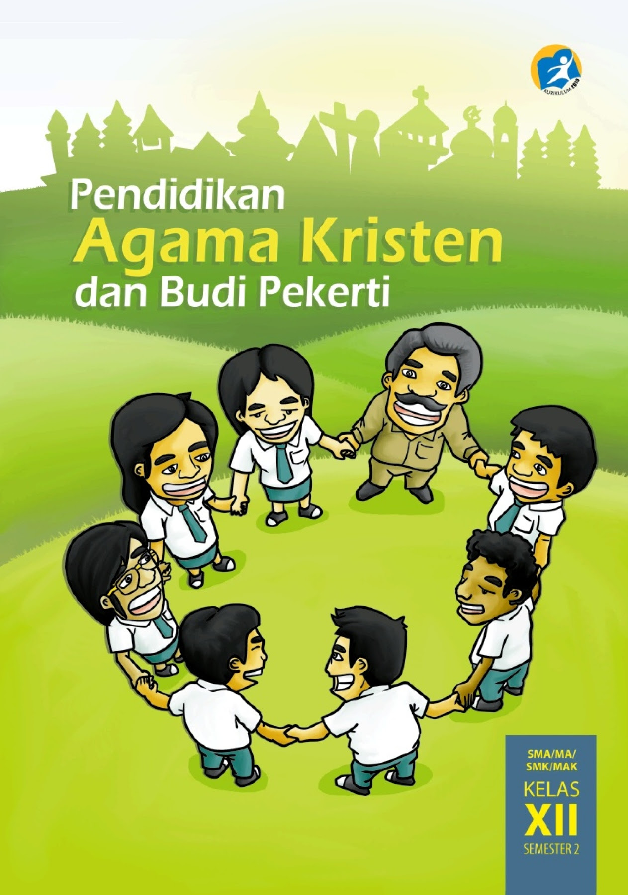 Kelas 12 SMA Pendidikan Agama Kristen dan Budi Pekerti Siswa