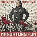 Mandatory Fun  ~ Weird Al Yankovic  Release Date: July 15, 2014  Buy new: $11.88