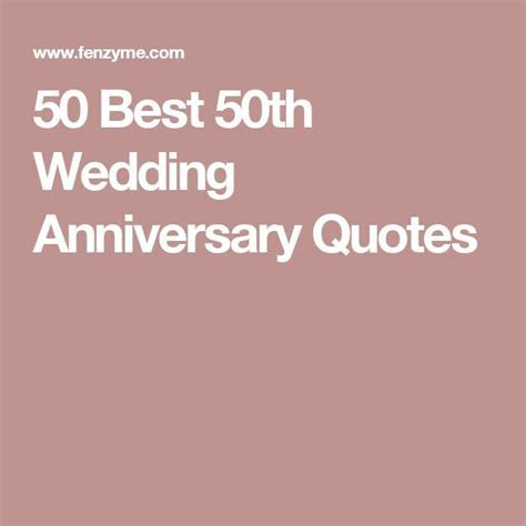 50 Best 50th Wedding Anniversary Quotes   Wedding  