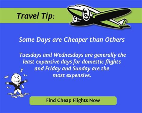 tuesdays wednesdays  generally   expensive