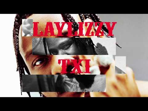 Laylizzy - Txi [ Prod by & Ellputo ] official Audio