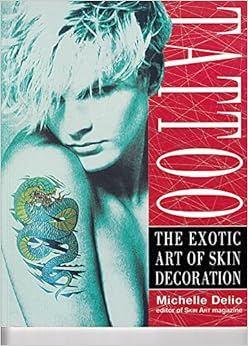 Resultado de imagen para Tattoo: The Exotic Art of Skin Decoration
