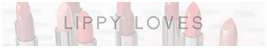 Latest Lippy Loves