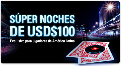 super-noches-100 pokerstars