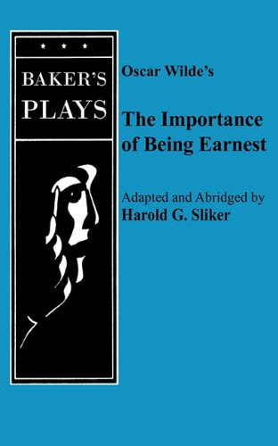 Importance of Being Earnest, the (One-Act), by Oscar Wilde