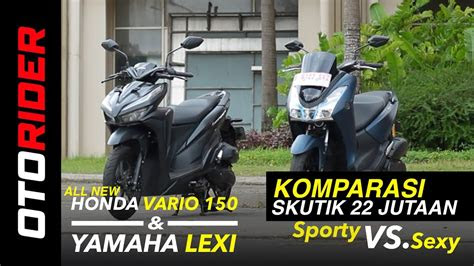 honda vario  yamaha lexi  komparasi skutik