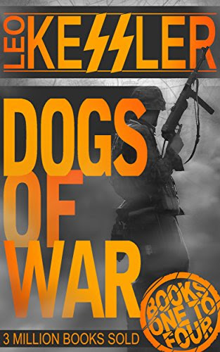 Dogs of War Part One: First Four Adventures, by Leo Kessler