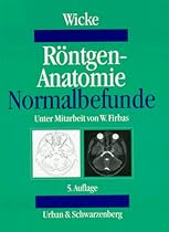  Röntgenanatomie. Normalbefunde