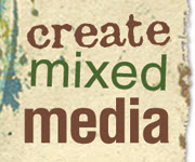 CreateMixedMedia.com: instruction and inspiration for mixed media artists