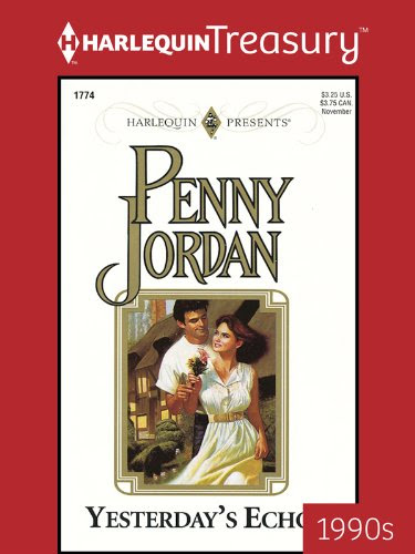 Yesterday's Echoes (Presents Plus), by Penny Jordan