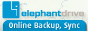 Elephant Drive- Backup 
Storage and Anywhere Access