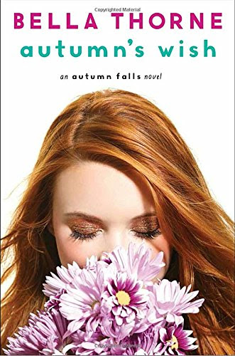 Autumn's Wish (Autumn Falls), by Bella Thorne