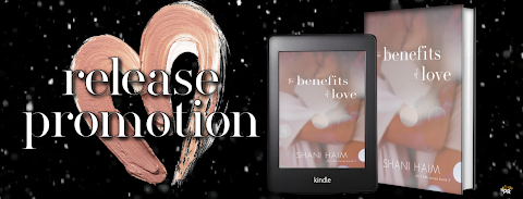 Release Blitz: The Benefits of love by Shani Haim