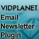 Vidplanet Plugin: Email Newsletter - CodeCanyon Item for Sale