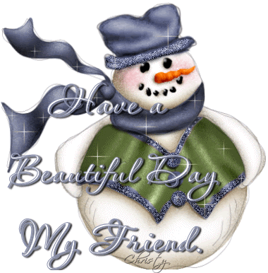 Bonhomme de neige culbuto "Have a beautiful day my friend"