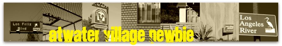 Atwater Village Newbie