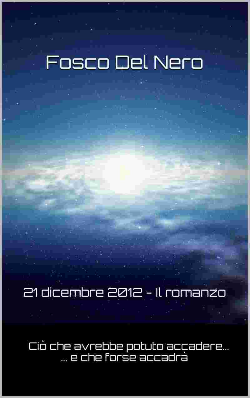 Copertina 21 dicembre 2012 - Il romanzo