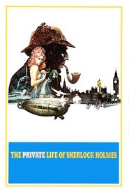 The Private Life of Sherlock Holmes 1970 Streaming vf hd