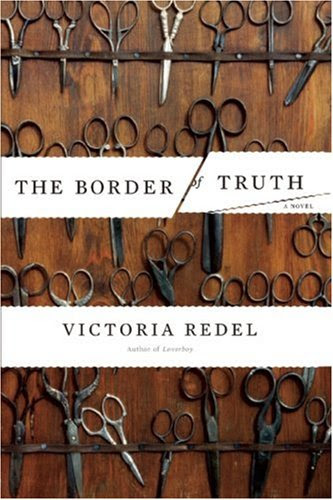 The Border of Truth: A Novel
