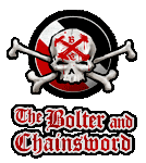 The Bolter and Chainsword