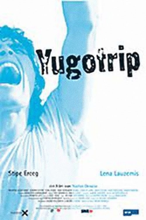 Assistir o filme Yugotrip dublado completo 2004 Portuguese Gratis