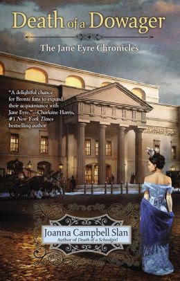 The Death of a Dowager (Jane Eyre Chronicles Series #2)