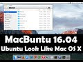 MacBuntu 16.04 Transformation Pack pour Ubuntu 16.04