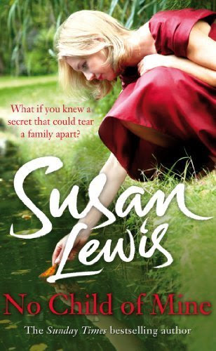 No Child of Mine by Lewis, Susan (2013) PaperbackFrom Arrow