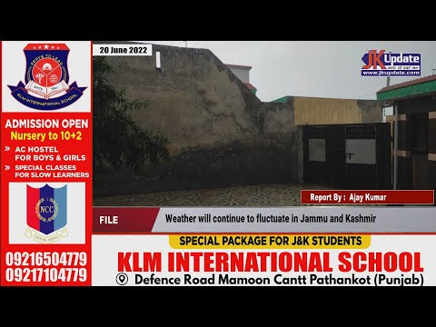 Weather will continue to fluctuate in Jammu and Kashmir