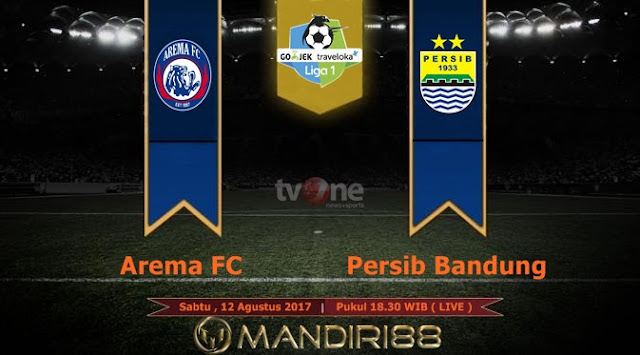  Prediksi Bola : Arema FC Vs Persib Bandung , Sabtu 12 Agustus 2017 Pukul 18.30 WIB @ TVONE