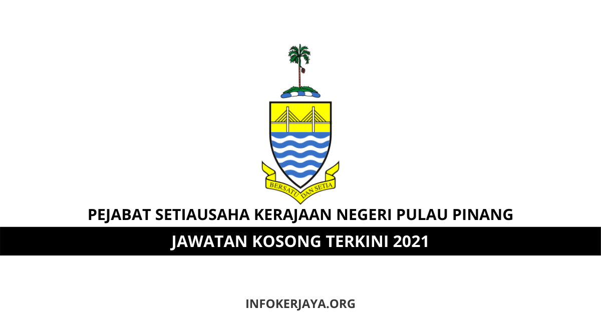 Jawatan Kosong Pejabat Setiausaha Kerajaan Negeri Pulau ...