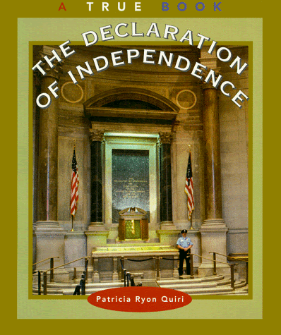 The Declaration Of Independence By Patricia Ryon Quiri Reviews Discussion Bookclubs Lists