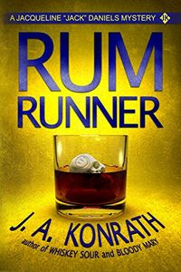 Rum Runner by J. A. Konrath