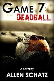 Game 7: Dead Ball by Allen Schatz