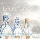 Blue Snow / Trident