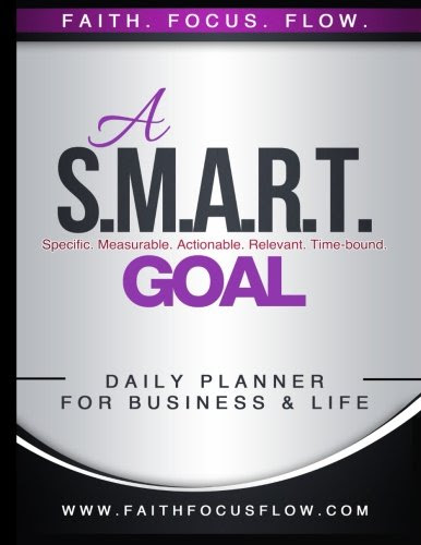 A S.M.A.R.T. Goal Daily Planner for Business and Life: 30-Day Edition, by Tasha TC Cooper