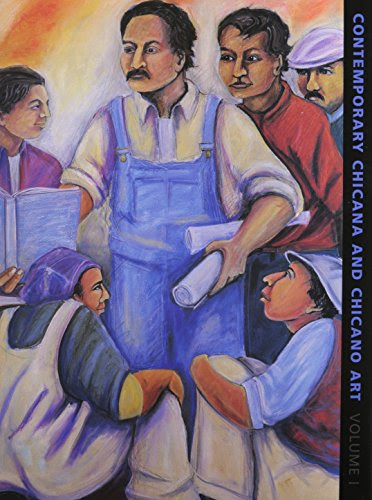 Contemporary Chicana and Chicano Art: Artists, Work, Culture, and Education