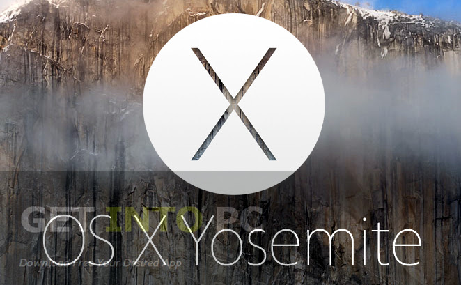 Mac OS X Yosemite Free Download Mac OS X Yosemite Free Download